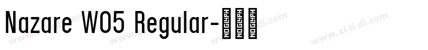 Nazare W05 Regular字体转换